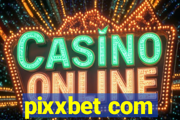 pixxbet com